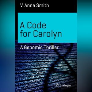 NEW Code Carolyn A Genomic Thriller Science Fiction Book Anne Smith Paperback